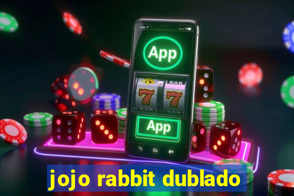 jojo rabbit dublado